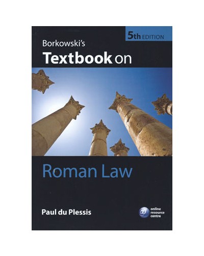 Borkowski's Textbook on Roman Law 5th Edition