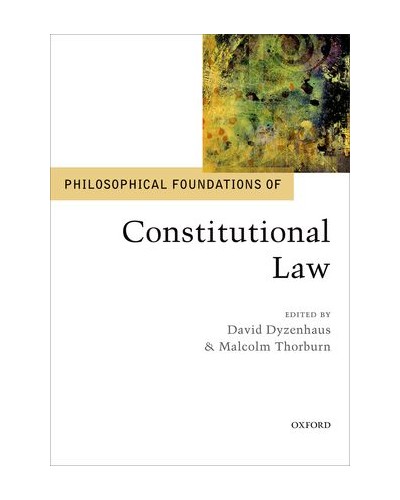 Philosophical Foundations of Constitutional Law