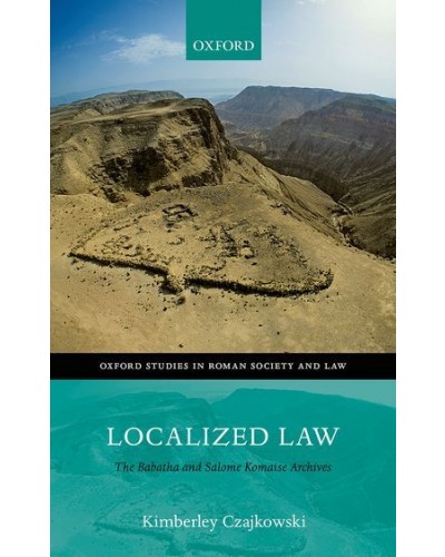 Localized Law: The Babatha and Salome Komaise Archives