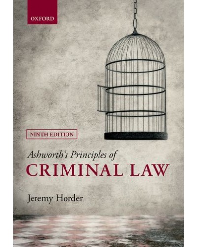 Ashworth's Principles of Criminal Law 9th Edition