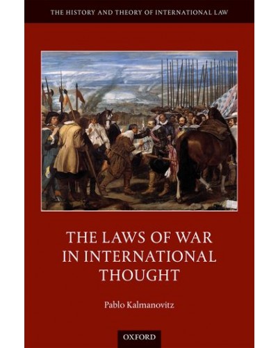 The Laws of War in International Thought