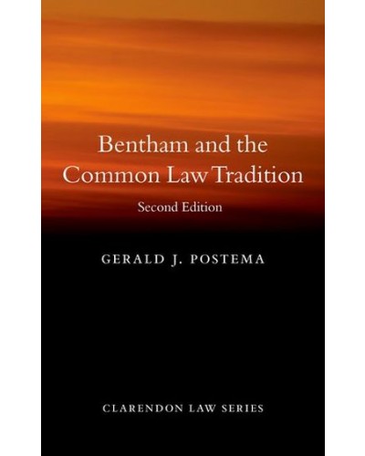 Bentham and the Common Law Tradition, 2nd Edition