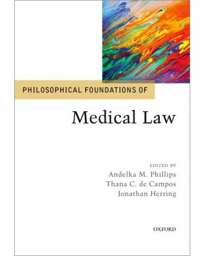 Philosophical Foundations of Medical Law