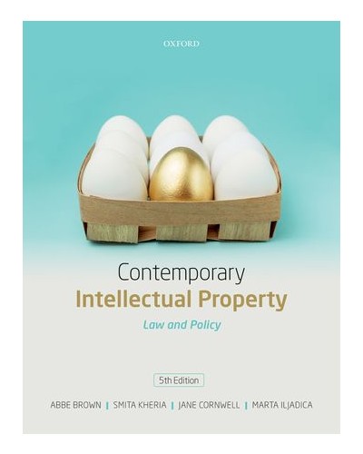 Contemporary Intellectual Property: Law and Policy 5th Edition