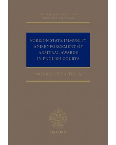 Foreign State Immunity and Enforcement of Arbitral Awards in English Courts