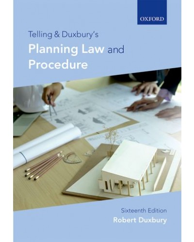 Telling and Duxbury's Planning Law and Procedure, 16th Edition