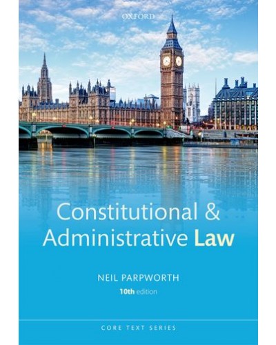 Core Text: Constitutional and Administrative Law 10th Edition