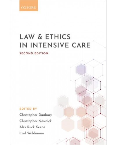 Law and Ethics In Intenstive Care 2nd