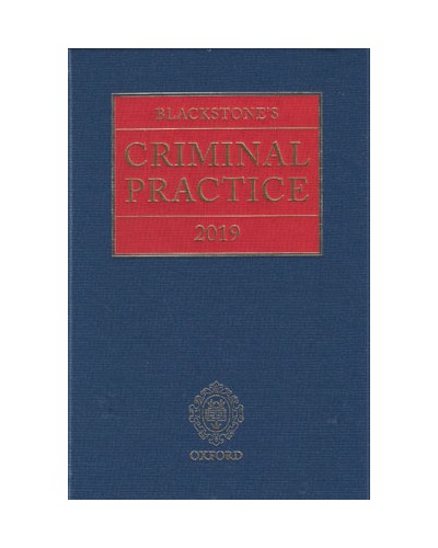 Blackstone's Criminal Practice 2019 (with Supplement 1 only)