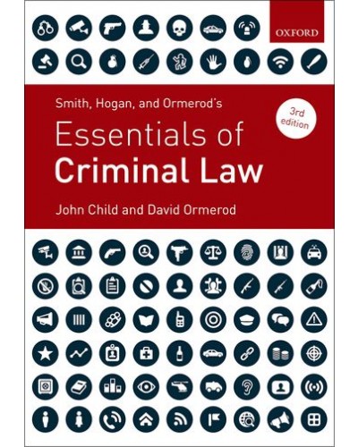 Smith & Hogan, & Ormerod's Essentials of Criminal Law 3rd Edition