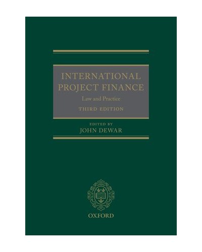 International Project Finance: Law and Practice, 3rd Edition