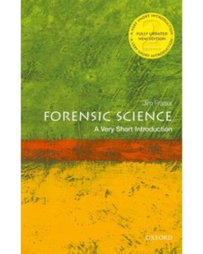Forensic Science: A Very Short Introduction 2nd Edition