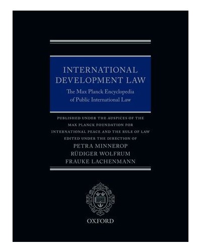 International Development Law: The Max Planck Encyclopedia of Public International Law