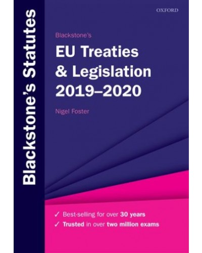 Blackstone's EU Treaties and Legislation 2019-2020