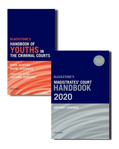 Blackstone's Magistrates' Court Handbook 2020 and Blackstone's Youths in the Criminal Courts Pack