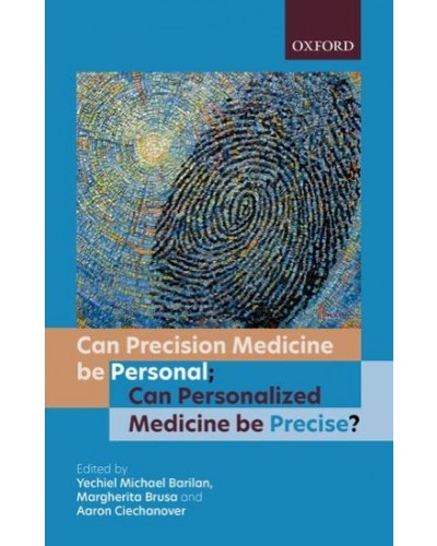 Can Precision Medicine Be Personal; Can Personalized Medicine Be Precise?