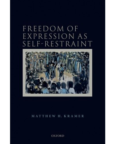 Freedom of Expression as Self-Restraint
