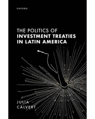 The Politics of Investment Treaties in Latin America