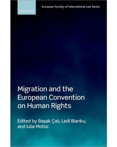Migration and the European Convention on Human Rights