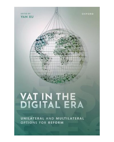VAT in the Digital Era: Unilateral and Multilateral Options for Reform