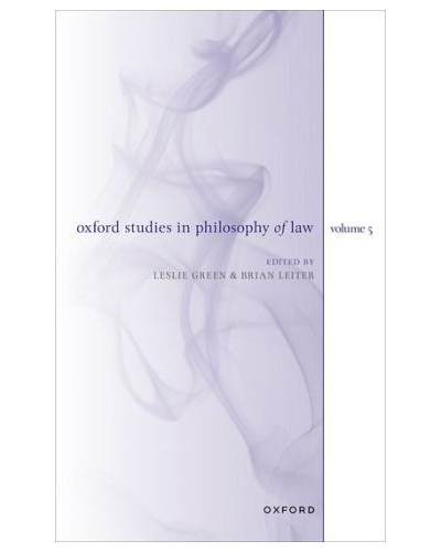 Oxford Studies in Philosophy of Law, Volume 5