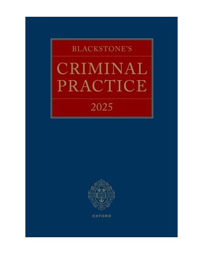 Blackstone's Criminal Practice 2025 (with Supplement 1 only)