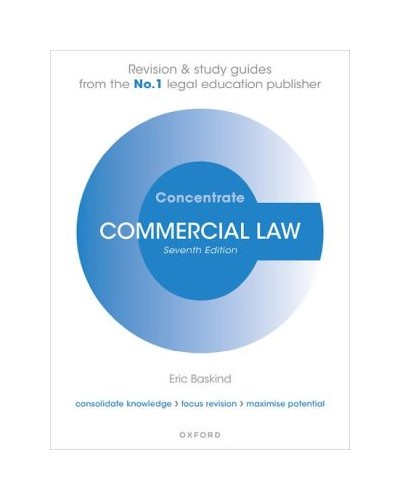 Concentrate: Commercial Law - Revision and Study Guide 7th ed