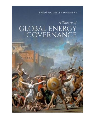 A Theory of Global Energy Governance