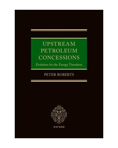 Upstream Petroleum Concessions: Evolution for the Energy Transition