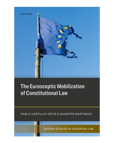 The Eurosceptic Mobilization of Constitutional Law