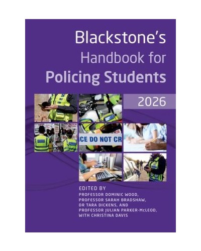 Blackstone's Handbook for Policing Students 2026