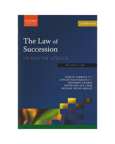 The Law of Succession in South Africa, 2nd Edition