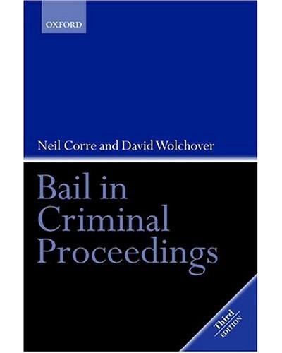 Bail in Criminal Proceedings, 3rd Edition