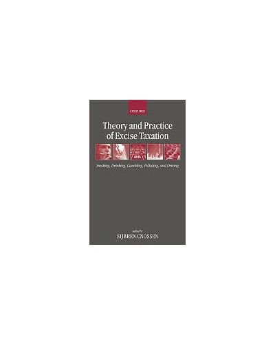 Theory and Practice of Excise Taxation