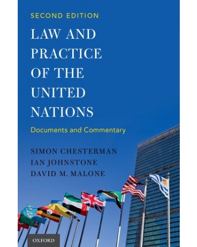 Law and Practice of the United Nations: Documents and Commentary, 2nd Edition