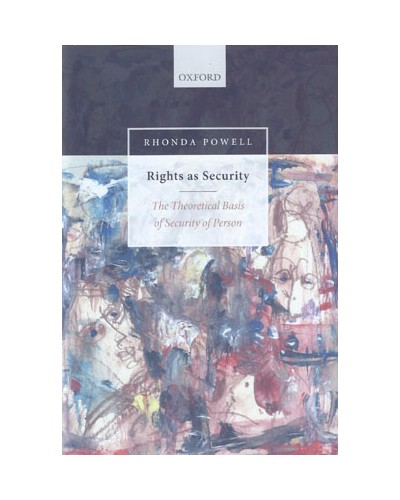 Rights as Security: The Theoretical Basis of Security of Person