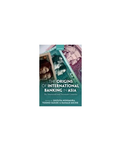 The Origins of International Banking in Asia