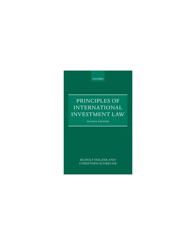Principles of International Investment Law, 2nd Edition