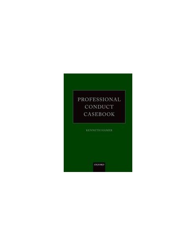 Professional Conduct Casebook