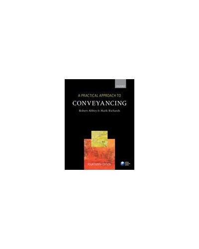 A Practical Approach to Conveyancing, 14th Edition