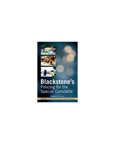 Blackstone's Policing for the Special Constable, 2nd Edition