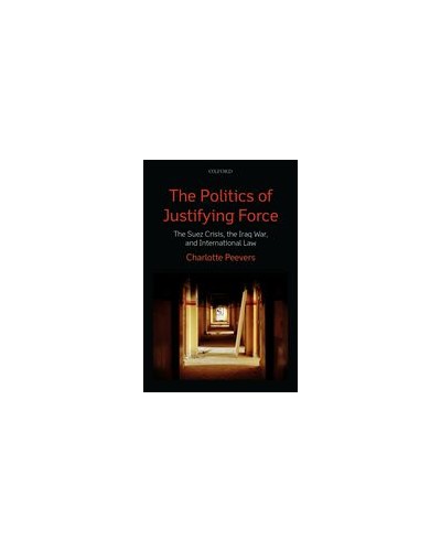 The Politics of Justifying Force