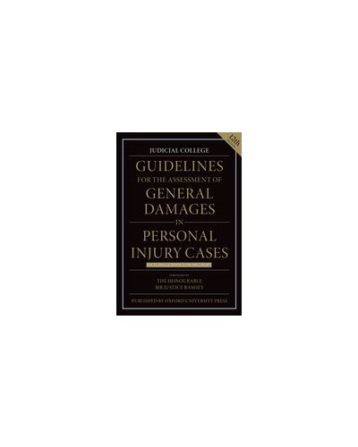 Guidelines for the Assessment of General Damages in Personal Injury Cases, 12th Edition