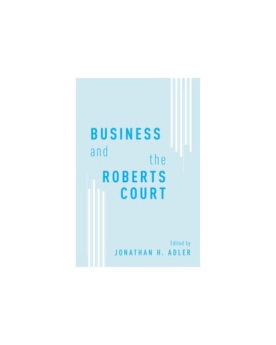 Business and the Roberts Court