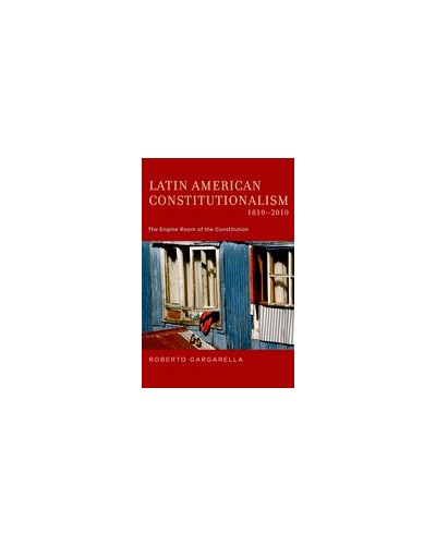 Latin American Constitutionalism,1810-2010