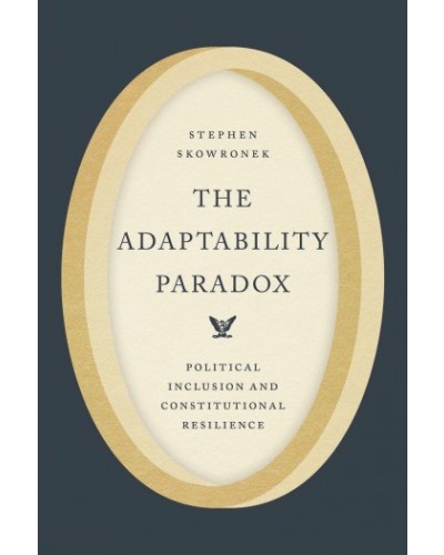 The Adaptability Paradox: Political Inclusion and Constitutional Resilience