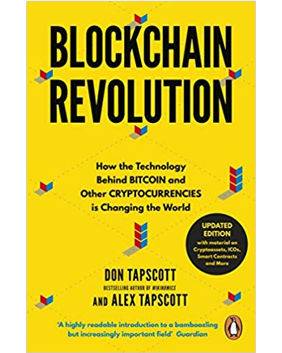 Blockchain Revolution: How the Technology Behind Bitcoin and Other Cryptocurrencies is Changing the World