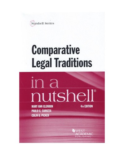 In a Nutshell: Comparative Legal Traditions 4th Edition