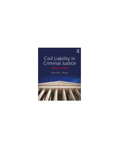 Civil Liability in Criminal Justice 7th Edition