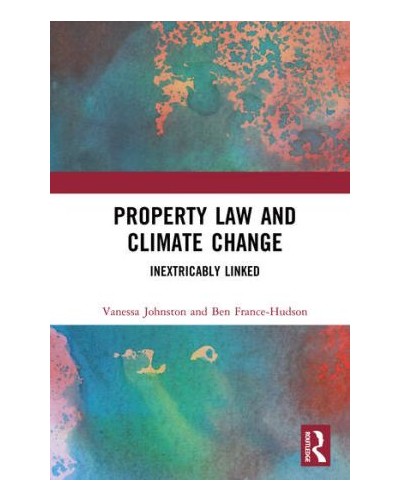 Property Law and Climate Change: Inextricably Linked